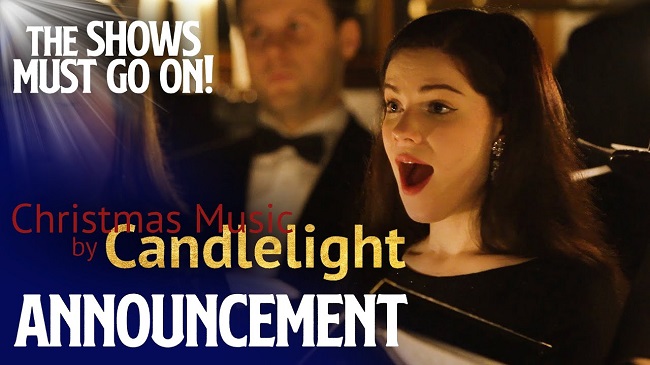 Christmas Music by Candlelight – The Shows Must Go On