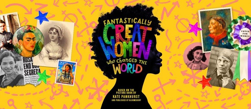 Brand new kickass-pirational pop musical Fantastically Great Women Who Changed the World premieres this Autumn