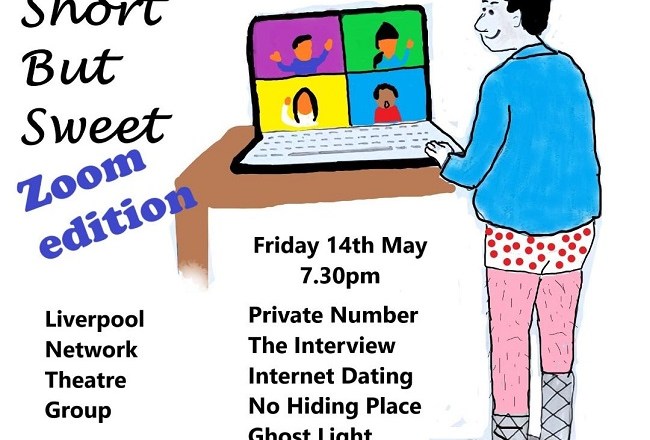 Short But Sweet: Zoom Edition Liverpool Network Theatre Group