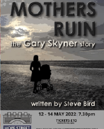 Mothers Ruin – Hope Street Theatre