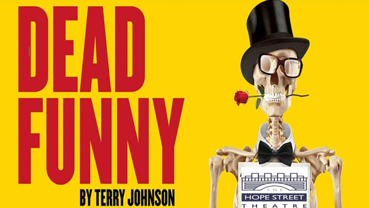 Dead Funny – Hope Street Theatre