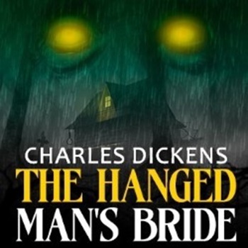 Charles Dickens: The Hanged Man’s Bride – Space @ Symposium Hall